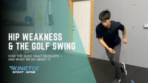 Hip Weakness and the Golf Swing: How the Slide Fault Develops — and What We Do About It