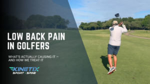 Low Back Pain in Golfers: What’s Actually Causing It — and How We Treat It